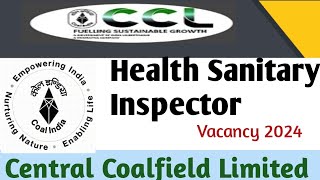 CCL Health Sanitary Inspector Vacancy 2024  Govt Apprentice India  ITI latest Job  NAPS NATS [upl. by Ecirb]