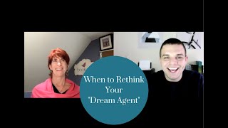 When to Rethink Your quotDream Agentquot [upl. by Oigroeg520]