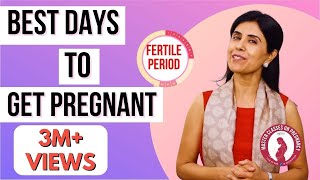 Best Days To Get Pregnant  Dr Anjali Kumar  Maitri [upl. by Ahsenroc705]