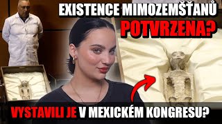 EXISTENCE MIMOZEMŠŤANŮ POTVRZENA Vystavili v mexickém kongresu skutečná těla mimozemšťanů [upl. by Aurore]