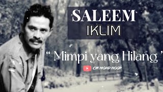 SALEEM IKLIM  Mimpi Yang Hilang [upl. by Hampton]