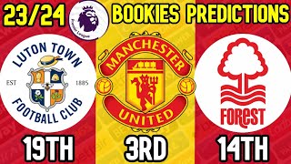 BOOKIES PREMIER LEAGUE 2324 PREDICTIONS [upl. by Nosreffej]