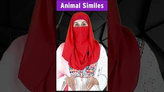 Understanding Animal Similes Fun and Easy Explanations  Saba Ashraf [upl. by Yzus312]