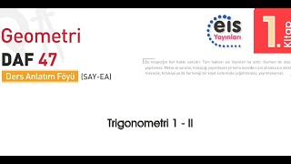 EİS Yayınları Trigonometri2 Konu Anlatımı DAF 47 [upl. by Nnayelsel]