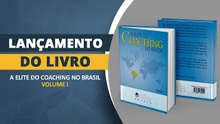 LANÇAMENTO DO LIVRO A ELITE DO COACHING NO BRASIL  VOLUME 1  Sulivan França [upl. by Joya]