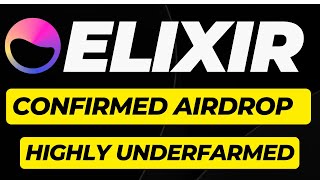 Elixir  Confirmed Airdrop  Highly Under Farmed  Node Run  Don Miss  In Hindi [upl. by Halsy]