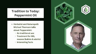 Tradition to Today Peppermint Oil  Presented by Dr Michael Thomsen [upl. by Omrelliug]