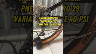 Calibragem do pneus da bike aro 29 mtb ciclismo [upl. by Homere]