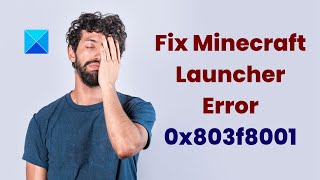 Fix Minecraft Launcher Error 0x803f8001 on Windows PC [upl. by Ykceb]