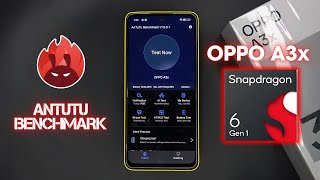 Oppo A3x AnTuTu Benchmark test  Snapdragon 6s Gen 1 [upl. by Saxe589]