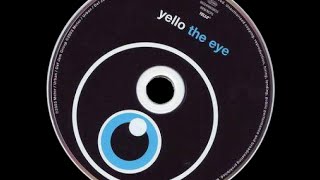 Yello  The Eye  Full [upl. by Nevai406]