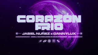 Corazón Frío  Jasiel Nuñez Danny Lux Lyric Video [upl. by Bowyer502]