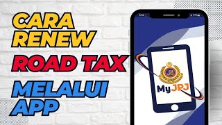 Cara Renew Road Tax melalui aplikasi MyJPJ [upl. by Sivrep]