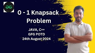 0  1 Knapsack Problem  GFG POTD 24th August 2024  JAVA  C [upl. by Sadye]