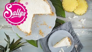 10 Minuten Ananas Kokos Pie  Last Minute Dessert  No Bake  Sallys Welt [upl. by Oileduab836]