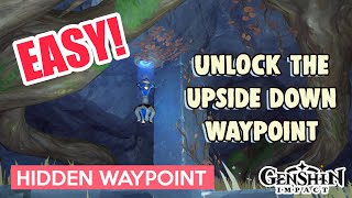 How to Unlock the HIDDEN UPSIDE DOWN WAYPOINT  The Chasm Underground Mines  Genshin Impact [upl. by Mohl484]