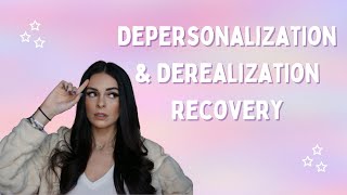 Depersonalization amp Derealization  What Is It amp How Can You Recover [upl. by Mikes788]