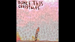 I Hope That We Can Dance This Christmas [upl. by Nitram413]