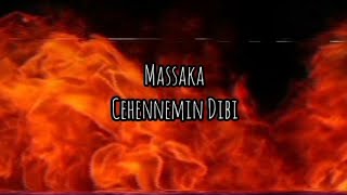 Massaka  Cehennemin Dibi Official Lyrics Video [upl. by Middle]