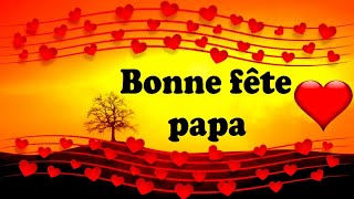 💕💙Bonne fête papa 💙 💕 [upl. by Walkling]