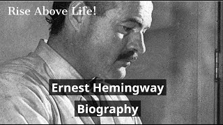 Ernest Hemingway Biography [upl. by Pontius645]