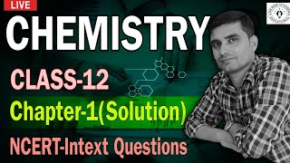 Class 12 Chemistry Chapter1 Solution  NCERT Solved Questions  Class 12 Board Exams [upl. by Naji]