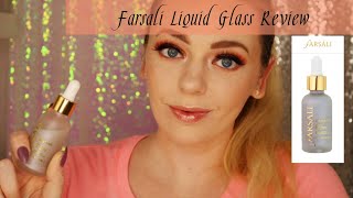 Updated Farsali Liquid Glass Radiance Make Skin Serum Review amp Demo I Do you really need it [upl. by Gnart252]