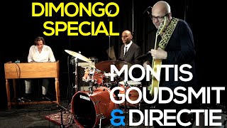 DiMonGO Special  Montis Goudsmit amp Directie ft Frank Montis Anton Goudsmit amp Cyril Directie [upl. by Leahcimnaes29]