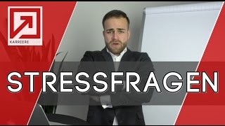 Vorstellungsgespräch  Stressfragen im Vorstellungsgespräch perfekt beantworten [upl. by Ahsiek]