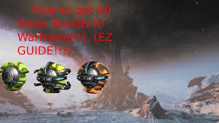 How To get All Toroids In Warframe [upl. by Anitroc]