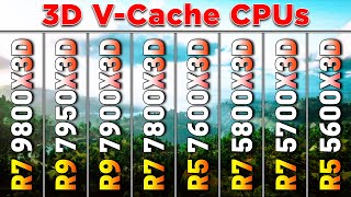 Ryzen 9800X3D vs 7950X3D vs 7900X3D vs 7800X3D vs 7600X3D vs 5800X3D vs 5700X3D vs 5600X3D [upl. by Nairolf]