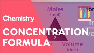 Concentration Formula amp Calculations  Chemical Calculations  Chemistry  Fuse School [upl. by Hermy449]