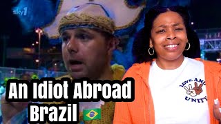 American Reacts to An Idiot Abroad S01Ep 6  Brazil [upl. by Gentry]