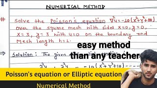 Solution of Elliptic Equation  Poissons Equation  Numerical method  Full Concept  square mesh [upl. by Aihsia]