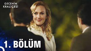 Gecenin Kraliçesi 1 Bölüm Full HD [upl. by Evonne]