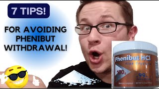 7 Tips to Avoid Phenibut Withdrawals [upl. by Fassold65]