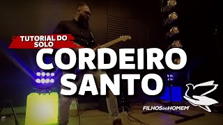 TUTORIAL Cordeiro Santo SOLO  Filhos do Homem [upl. by Marigold724]