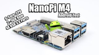 NanoPi M4 6 Core SBC  Overview  Android BenchMarks  Gaming Test [upl. by Anitak711]