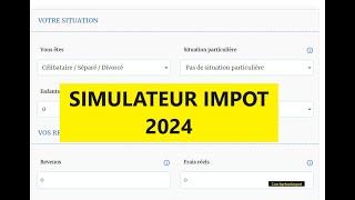 Simulateur gratuit de limpôt 2024 [upl. by Asiled838]