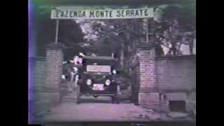 Itupeva SP Fazenda Monte Serrat 1928 [upl. by Ilzel775]