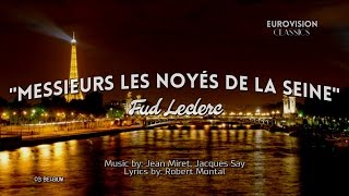 03 BELGIUM quotMessieurs les noyés de la Seinequot  Fud Leclerc Lyrics Eurovision 1956 HQ [upl. by Garvey]