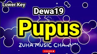 Pupus  Dewa19  ZMC Karaoke [upl. by Milde]