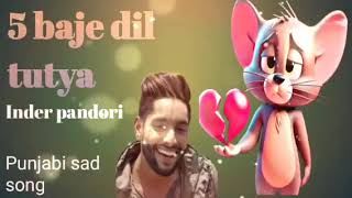 5 baje dil tutya singer inder pandori dance music punjabi song newsong popularsong sadsong [upl. by Okwu]