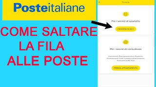 Prenota Ticket alle POSTE ITALIANE  salta la fila allo sportello [upl. by Laktasic]