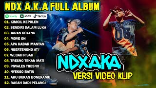 NDX AKA FULL ALBUM TERBARU VIRAL 2024  KIMCIL KEPOLEN SENDIRI DALAM LUKA [upl. by Assiruam]