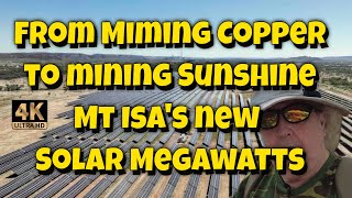 From Mining Copper to Mining Sunshine Mt Isas 80 Megawatt Solar Farm [upl. by Yerag899]