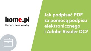 Jak podpisać dokument PDF w Adobe Reader za pomocą podpisu elektronicznego  INSTRUKCJA [upl. by Mcnally]