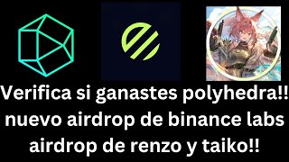 verifica si ganastes airdrop de polyhedra y bitget  actulizamos ionet taiko renzo [upl. by Enelyk]