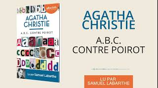 quotABC contre Poirotquot dAgatha Christie de Samuel Labarthe I Livre audio [upl. by Yrnehnhoj]