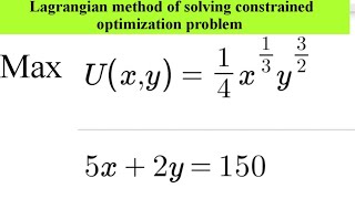 solving constrained optimization by lagrangian method utility maximization problem optimal bundles [upl. by Beberg681]